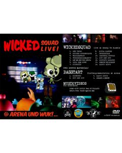 WickedSquad Live DVD