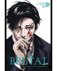 Brutal – Bekenntnisse eines Mordermittlers #01