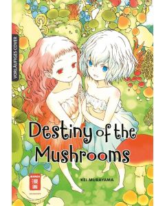 Destiny of the Mushrooms